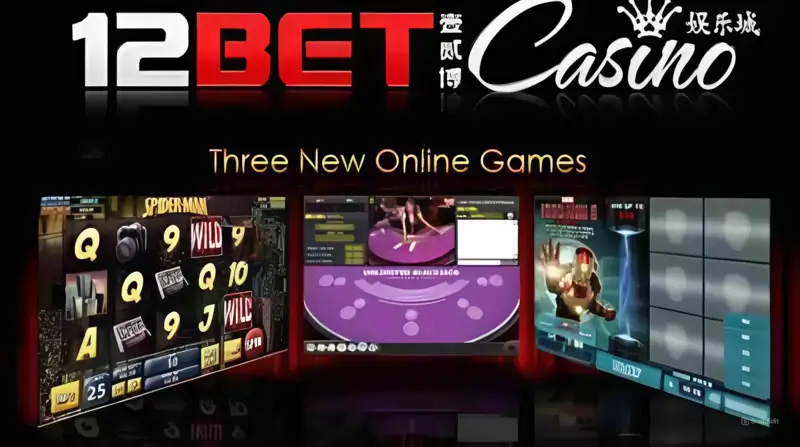 Casino online 12bet: Thiên đường cho tín đồ game sòng bạc