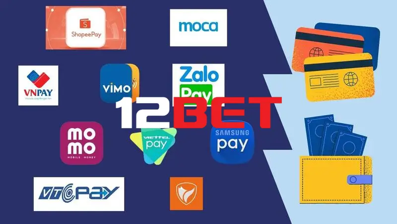 Nạp game 12bet thông qua ví điện tử